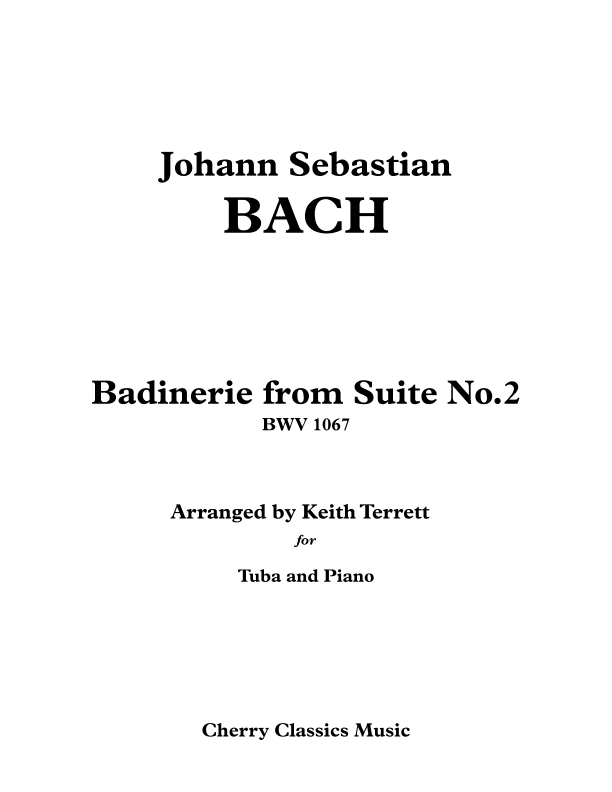 Badinerie in A minor from Suite No. 2 for Tuba and Piano (arr. Keith Terrett)