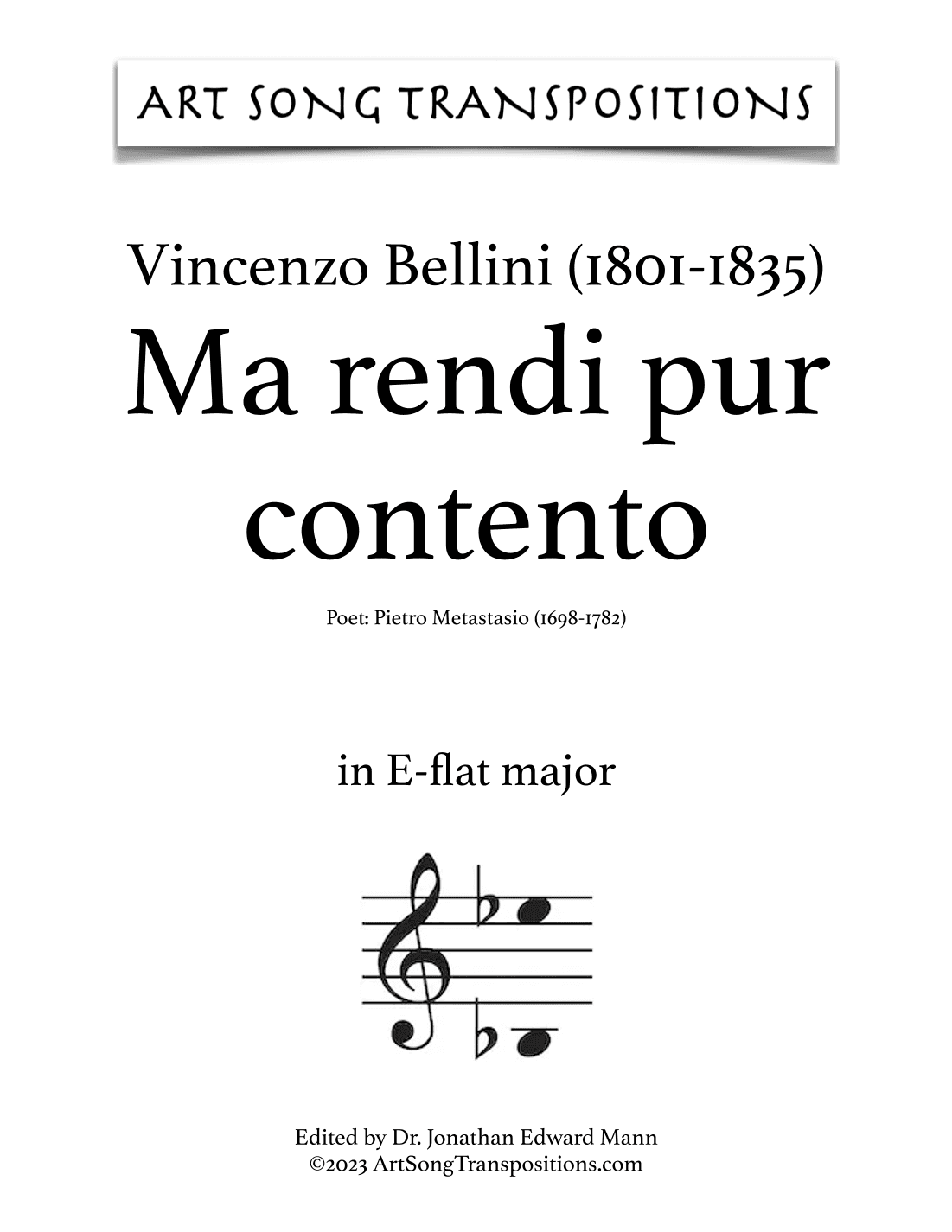 BELLINI: Ma rendi pur contento (transposed to E-flat major and D major) (arr. ArtSongTranspositions.com)