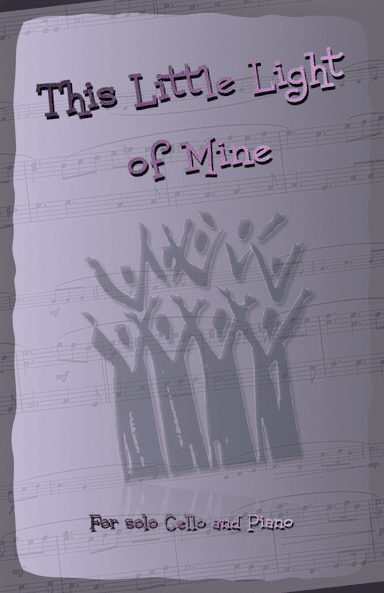 This Little Light of Mine, Gospel Song for Cello and Piano (arr. David McKeown)