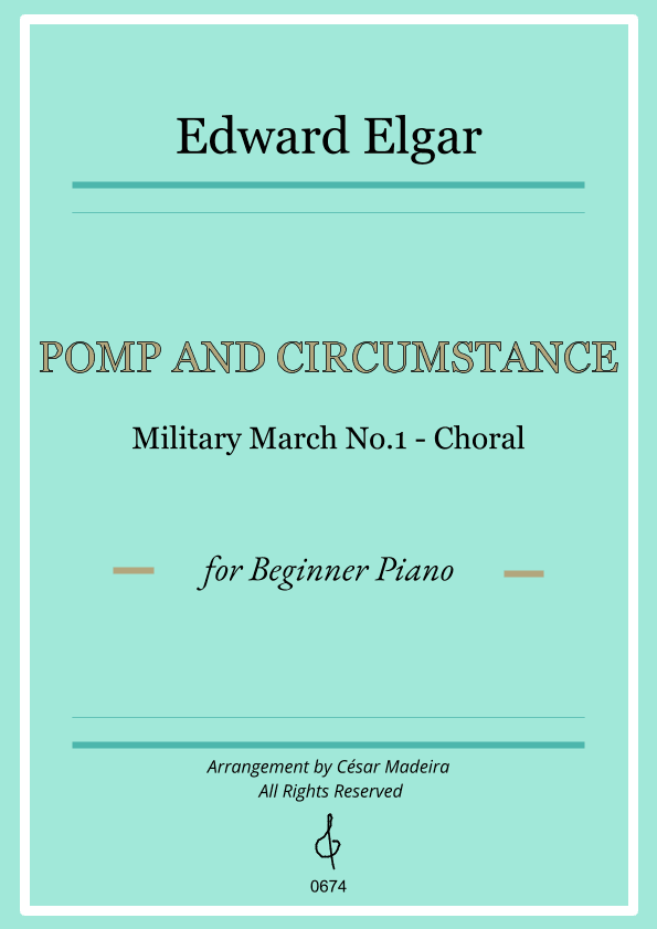 Pomp and Circumstance No.1 - Easy Piano - W/Chords (arr. César Madeira)