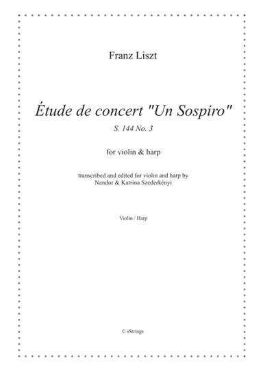 Étude de Concert No. 3 "Un Sospiro" (arr. Nandor & Katrina Szederkenyi)