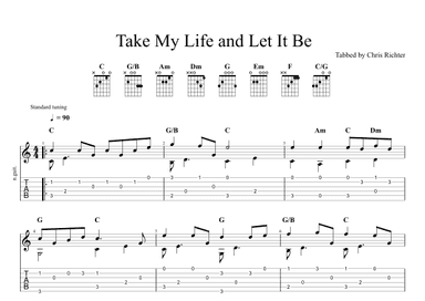 Take My Life and Let It Be (Solo Fingerstyle Guitar Tab) (arr. Chris Richter)