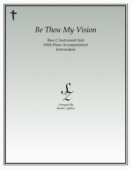 Be Thou My Vision (bass C instrument solo) (arr. Sandra Zylstra)