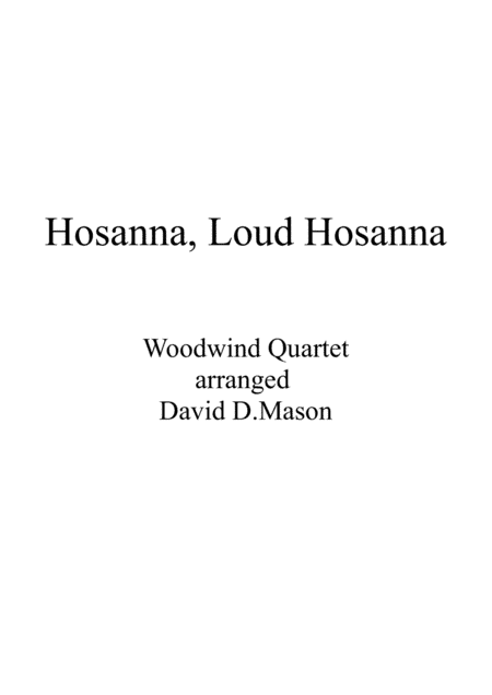 Hosanna Loud Hosanna (arr. David D. Mason)