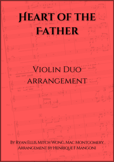 Heart Of The Father (arr. Henrique F Mangoni)