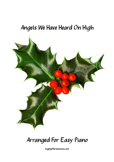 Angels We Have Heard On High arranged for easy piano (arr. Nigel Jefferies)