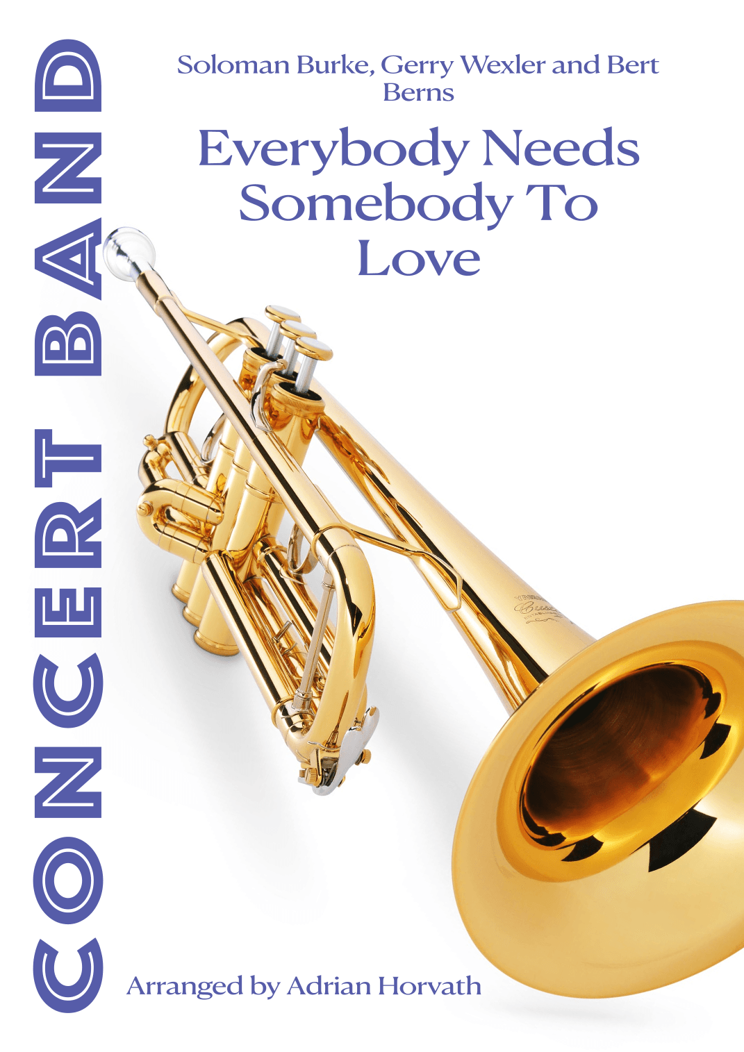 Everybody Needs Somebody To Love (arr. Adrian Erik Horvath)