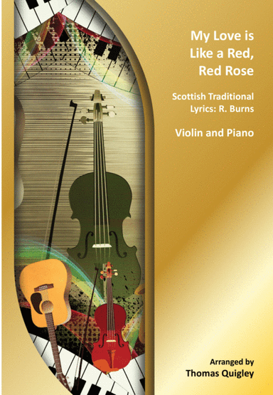 My Love is Like a Red,Red Rose (arr. Thomas Quigley)