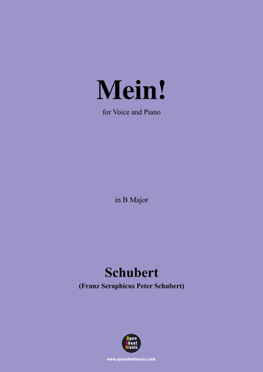 Schubert-Mein,in B Major,Op.25,No.11,for Voice and Piano (arr. MSM)
