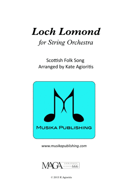 Loch Lomond - for String Orchestra (arr. Kate Agioritis)