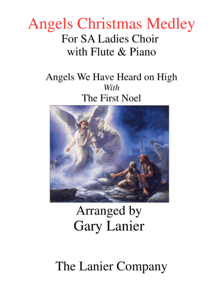 ANGELS CHRISTMAS MEDLEY (for SA Ladies Choir with Flute & Piano) (arr. Gary Lanier)