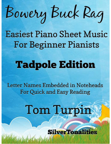 Bowery Buck Rag Easiest Piano Sheet Music for Beginner Pianists 2nd Edition (arr. SilverTonalities)