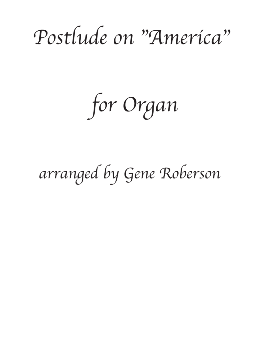 Postlude on "America" for Organ (arr. Gene Roberson)