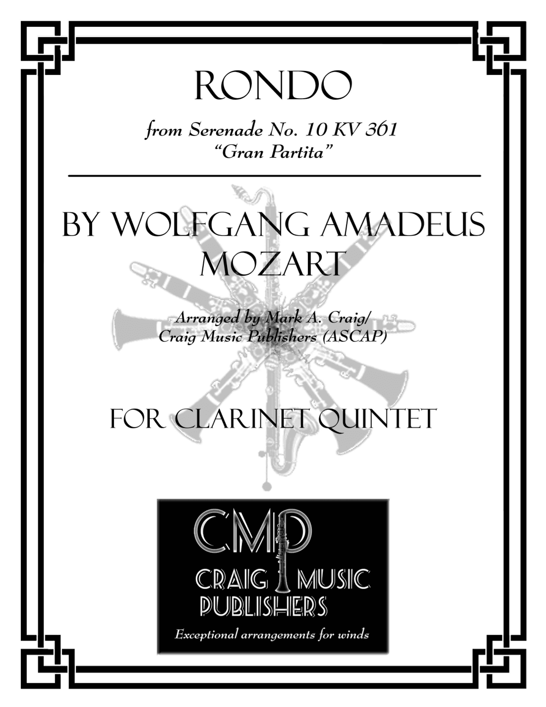 Rondo from Gran Partita Serenade KV361 (CQ5) (arr. Mark A. Craig/Craig Music Publishers (ASCAP))