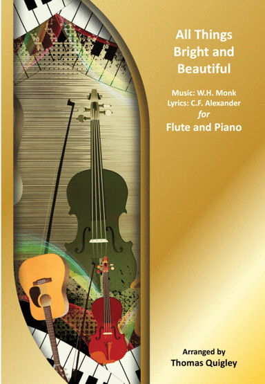 All Things Bright and Beautiful (arr. Thomas Quigley)