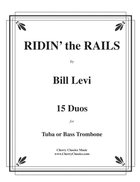 Ridin’ the Rails, duos for Tuba or Bass Trombone