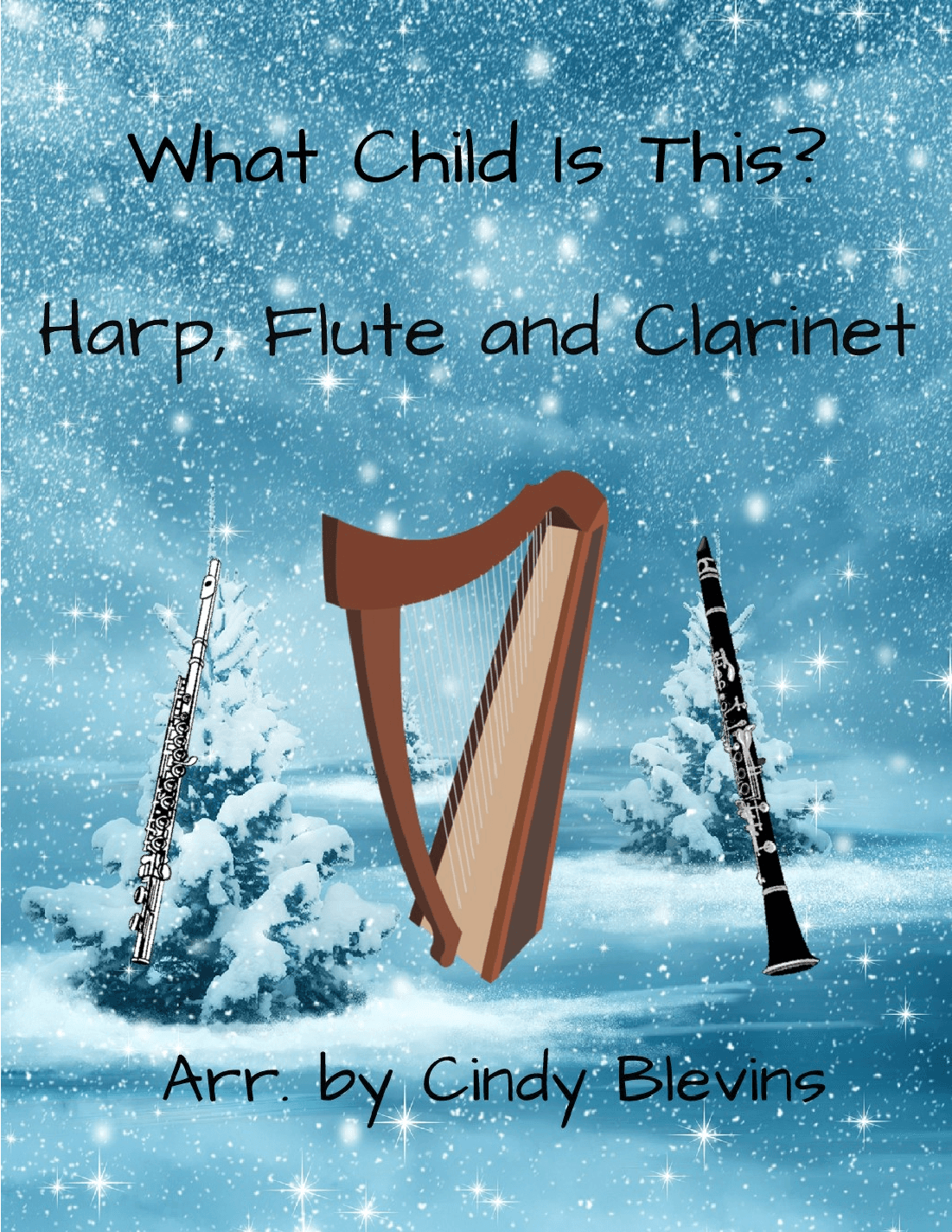 What Child Is This? for Harp, Flute and Clarinet (arr. Cindy Blevins)