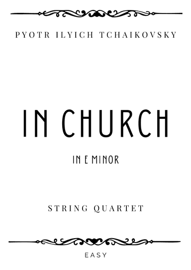 Tchaikovsky - In Church in E minor - Easy (arr. Piacere Music Sheets)