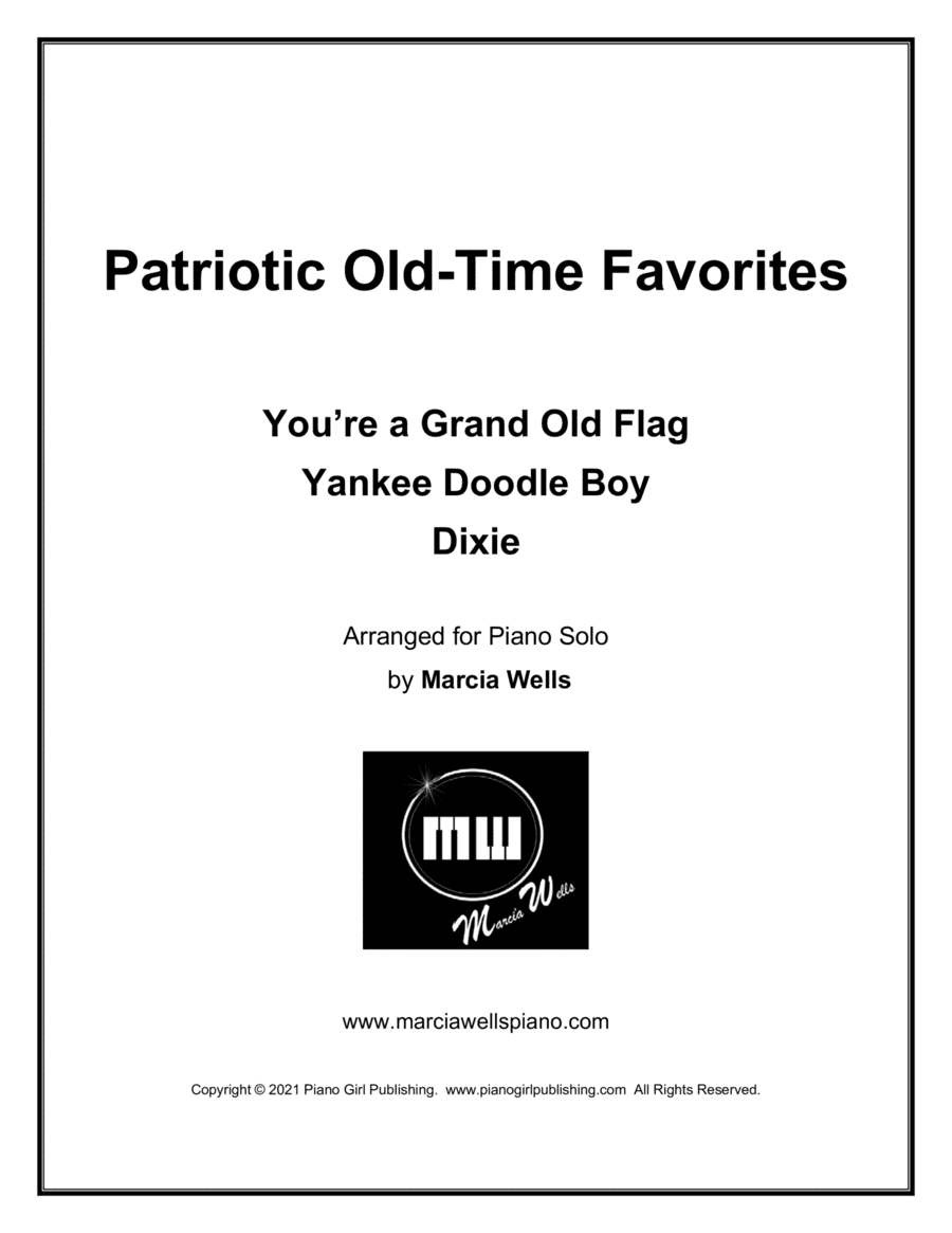 Patriotic Old-Time Favorites (You're a Grand Old Flag, Yankee Doodle Boy, Dixie) (arr. Marcia Wells)