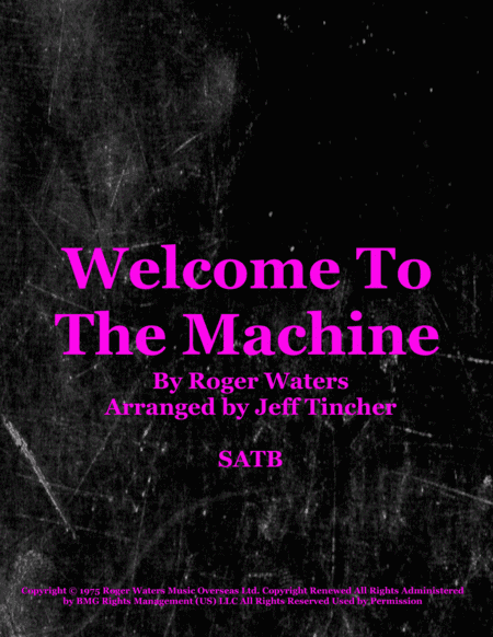 Welcome To The Machine (arr. Jeff Tincher)