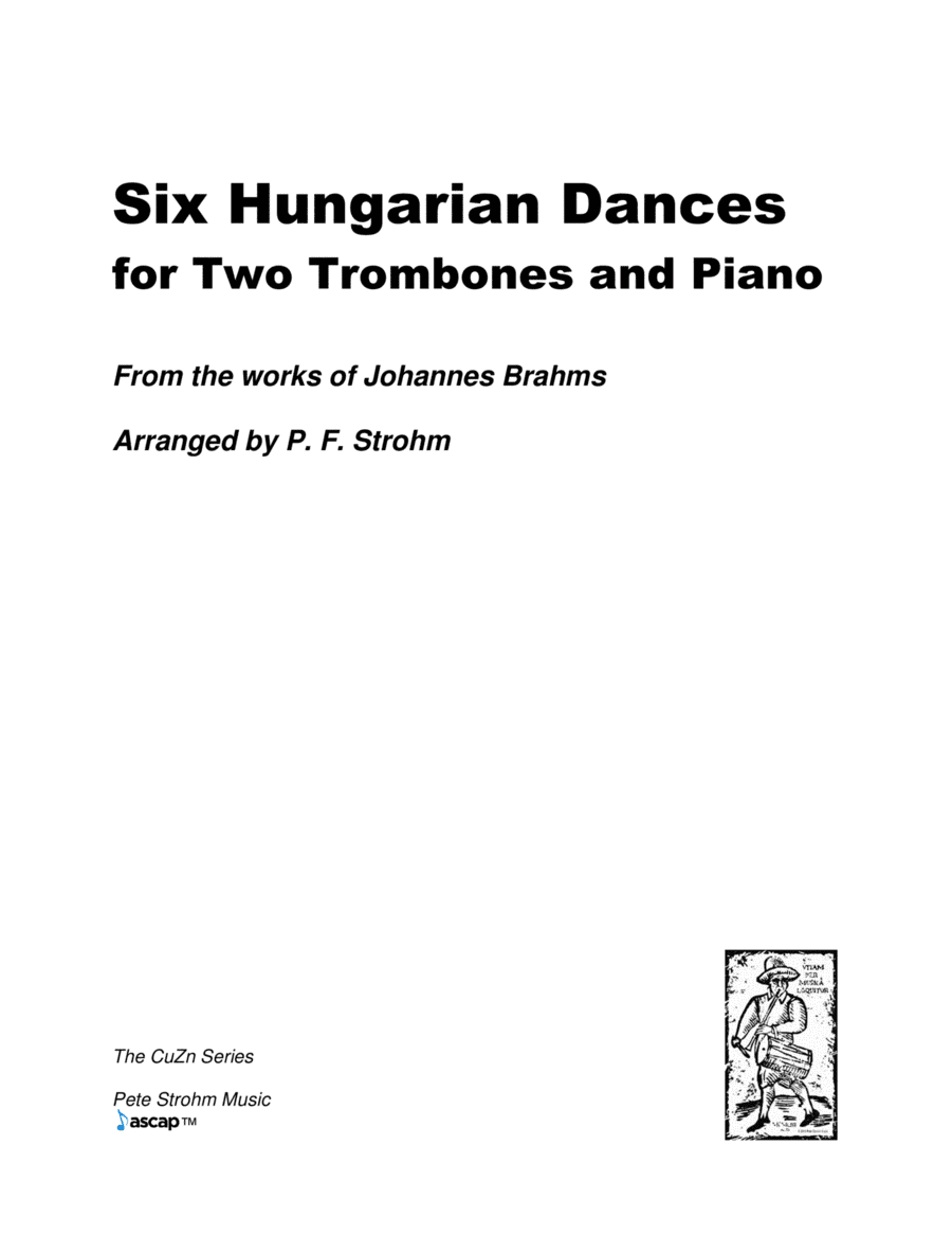 Six Hungarian Dances for Two Trombones and Piano (arr. P. F. Strohm)