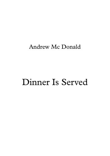 Dinner Is Served