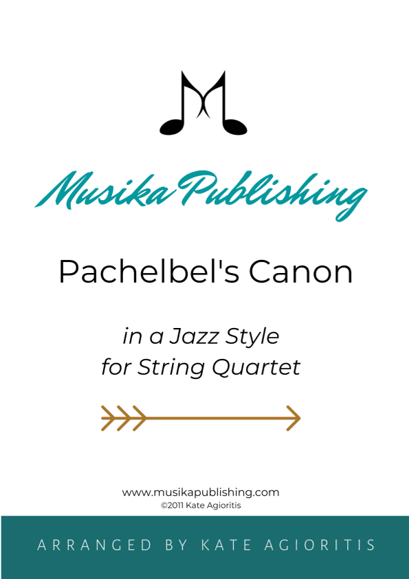 Pachelbel's Canon - in a Jazz Style - for String Quartet (arr. Kate Agioritis)