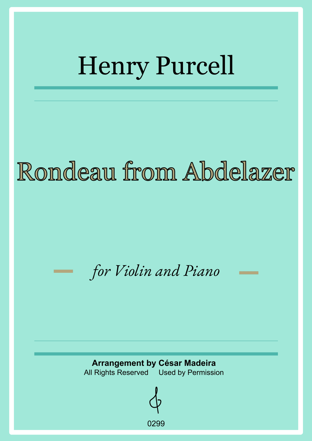 Rondeau from Abdelazer - Violin and Piano (Full Score) (arr. César Madeira)