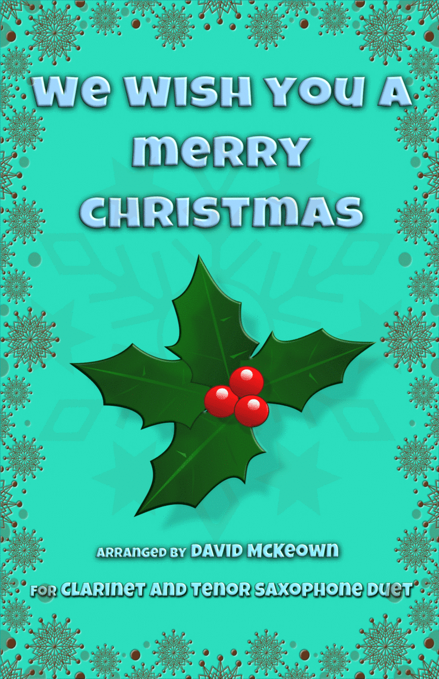 We Wish You a Merry Christmas, Jazz Style, for Clarinet and Tenor Saxophone Duet (arr. David McKeown)