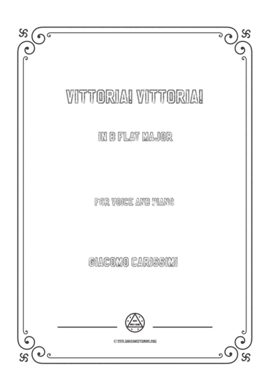 Carissimi-Vittoria! Vittoria! in B flat Major,for voice and piano (arr. MSM)