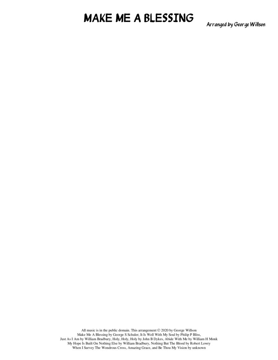 Make Me A Blessing (arr. George Willson)