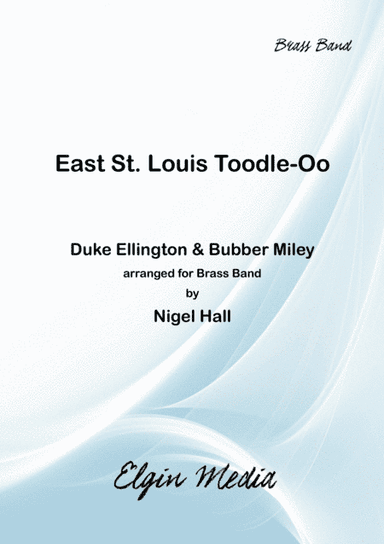East St. Louis Toodle-oo (arr. Nigel Hall)