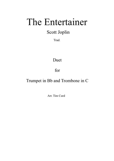 The Entertainer. Duet for Trumpet in Bb and Trombone in C (arr. Tim Curd)