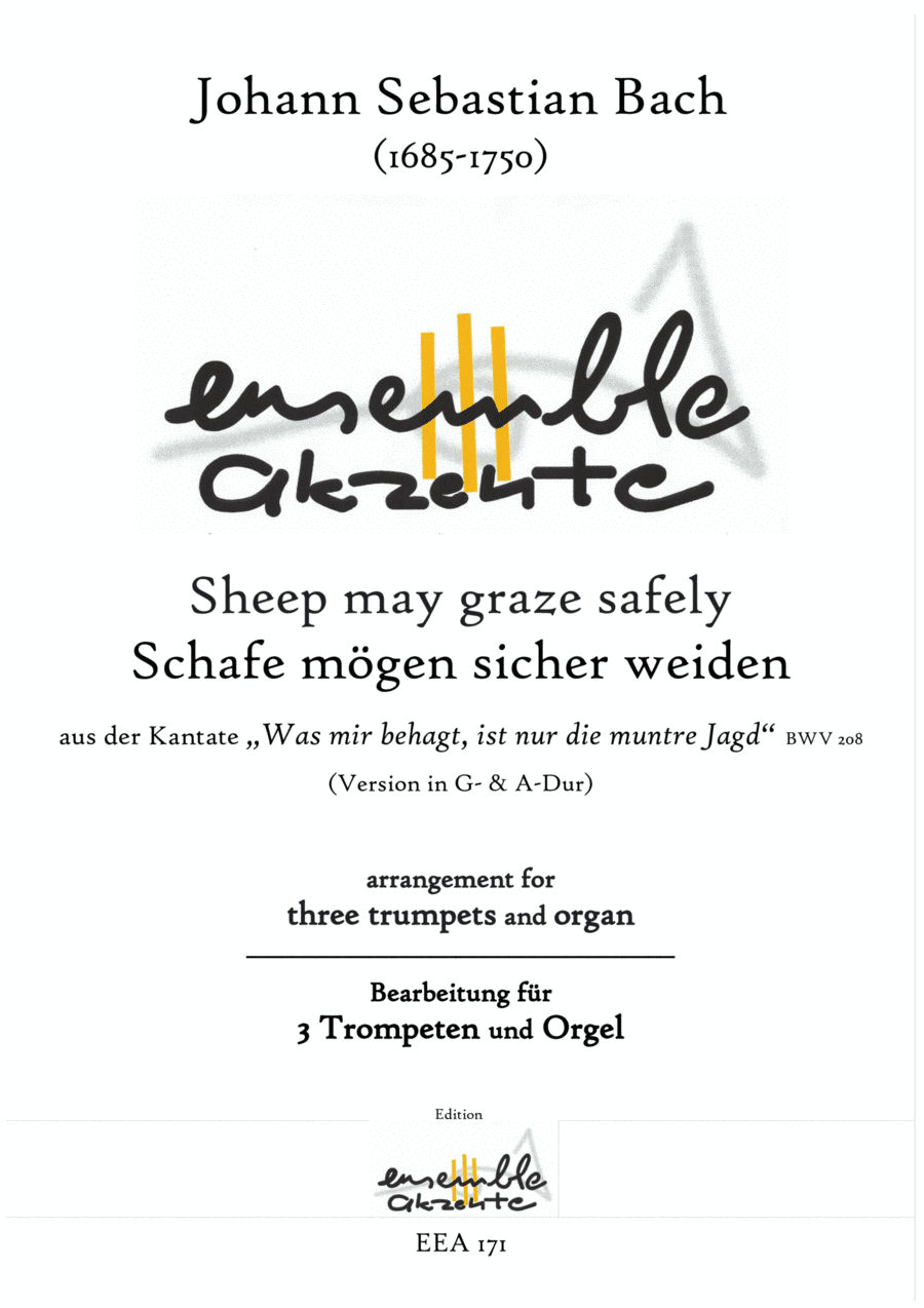 Sheep may graze safely from BWV 208 - arrangement for three trumpets and organ (arr. Matthias Eckart - Edition Ensemble Akzente)
