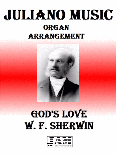 GOD'S LOVE - W. F. SHERWIN (HYMN - EASY ORGAN) (arr. Juliano Music)