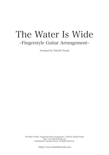 The Water Is Wide ~Fingerstyle Guitar Arrangement~ 2016 (arr. Takashi Terada)