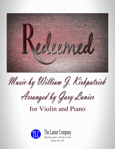 REDEEMED (for Violin and Piano with Score/Part) (arr. Gary Lanier)