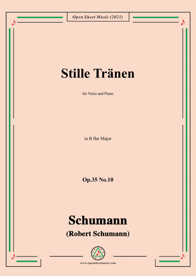 Schumann-Stille Tranen,Op.35 No.10 in B flat Major (arr. Open Cloud)