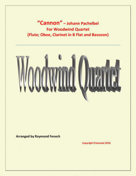 Canon - Pachebel (Oboe; Flute; B Flat Clarinet and Bassoon) Woodwind Quartet - Advanced Intermediate (arr. Raymond Fenech)