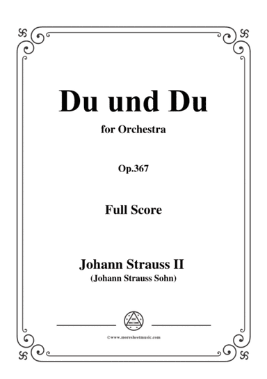 Johann Strauss II-Du und Du,Op.367,for Orchestra (arr. MSM)