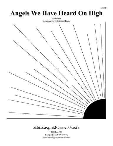 Angels We Have Heard On High SATB (arr. C. Michael Perry)