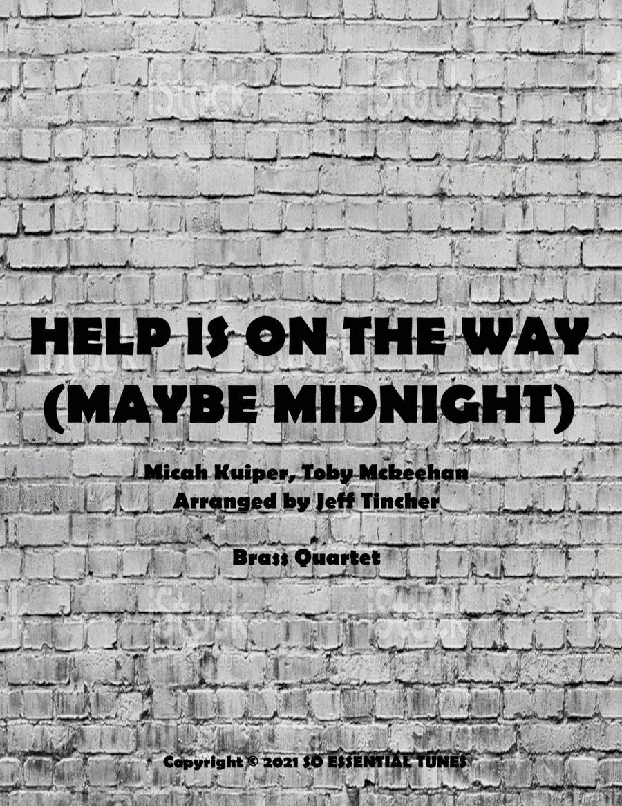 Help Is On The Way (maybe Midnight) (arr. Jeff Tincher)