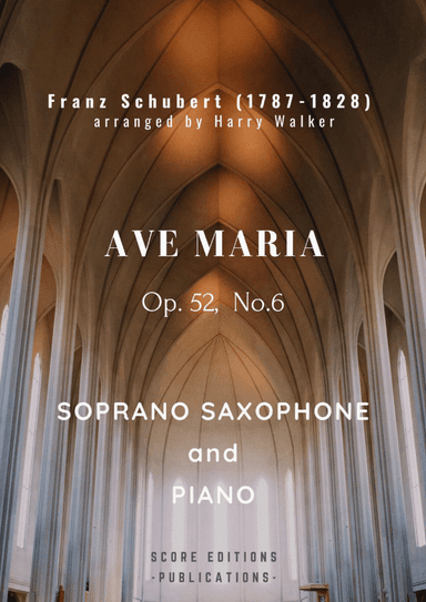 Schubert: Ave Maria (for Soprano Saxophone and Piano) (arr. Harry Walker)