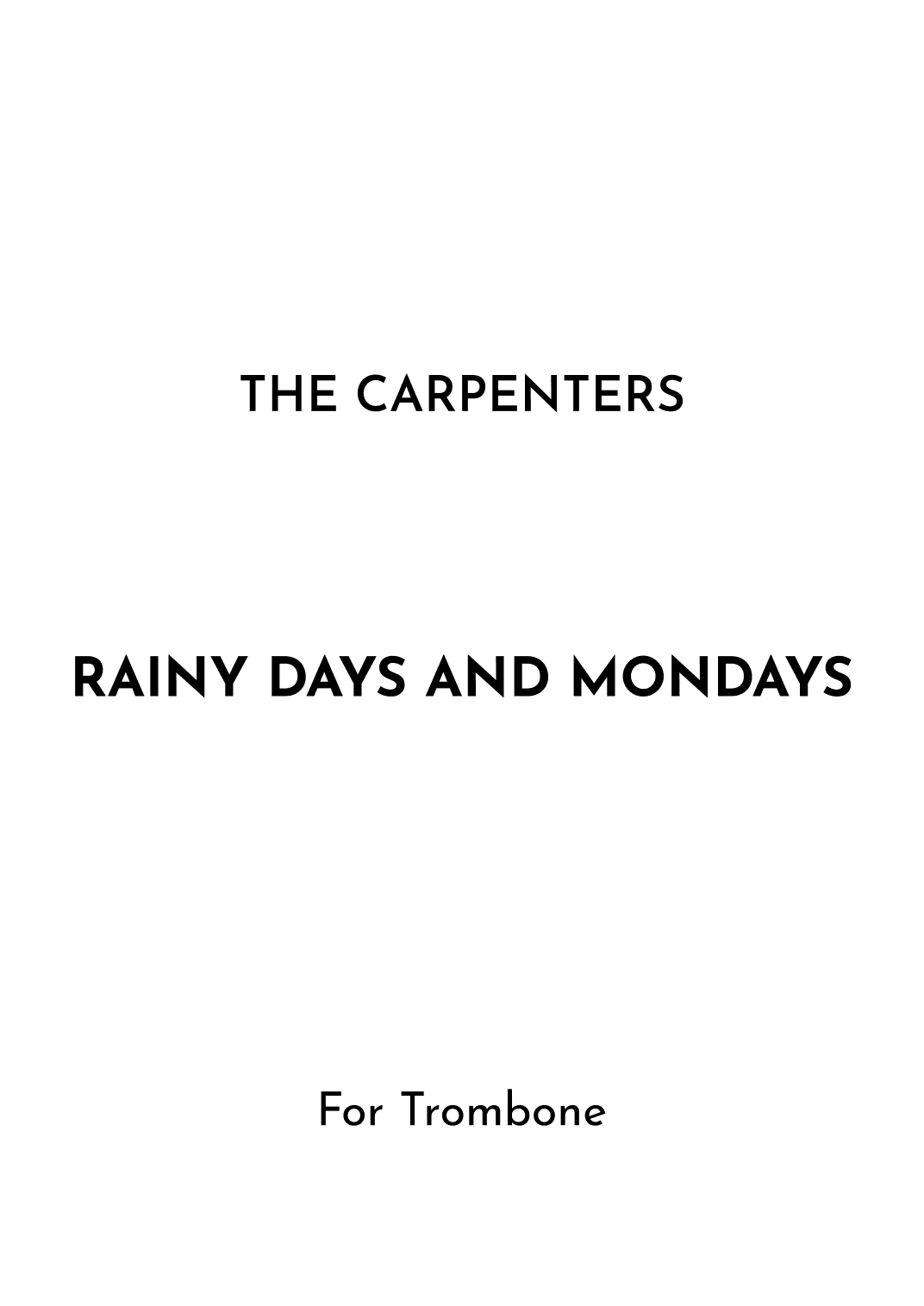 Rainy Days And Mondays (arr. Jireh J.)