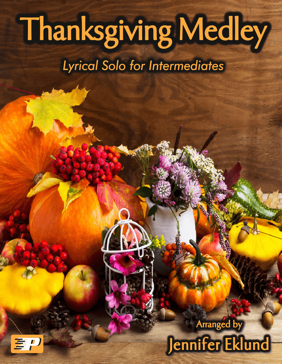 Thanksgiving Medley (Intermediate Piano) (arr. Jennifer Eklund)