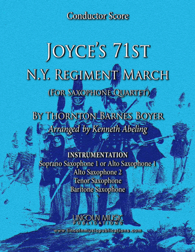 March - Joyce’s 71st N.Y. Regiment March (for Saxophone Quartet SATB or AATB) (arr. Kenneth Abeling)
