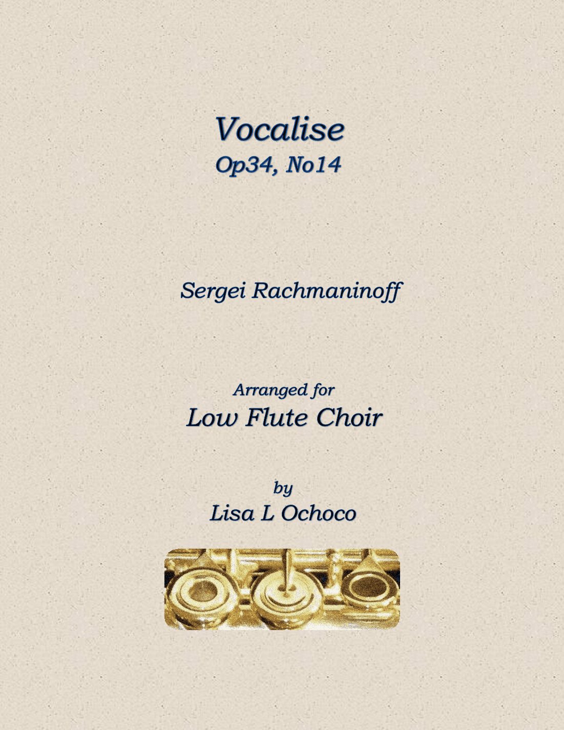 Vocalise Op34, No14 for Low Flute Choir (arr. Lisa L Ochoco)