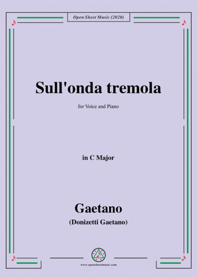 Donizetti-Sull'onda tremola,in C Major,for Voice and Piano (arr. MSM)