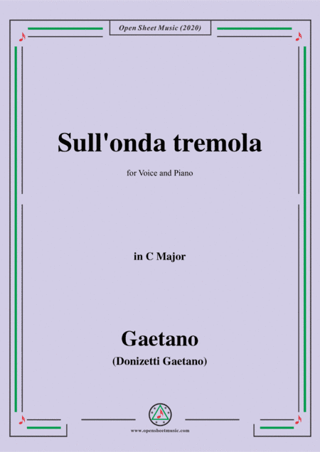 Donizetti-Sull'onda tremola,in C Major,for Voice and Piano (arr. MSM)