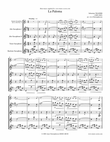La Paloma - Soprano and Alto Sax (or 2 Altos), Tenor Tax and Baritone Sax (arr. Anne L Christopherson GRSM ARCM)